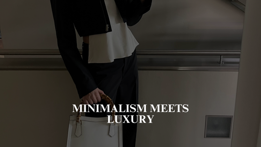 Minimalism Meets Luxury: The Rise of Quiet Luxury in Fashion